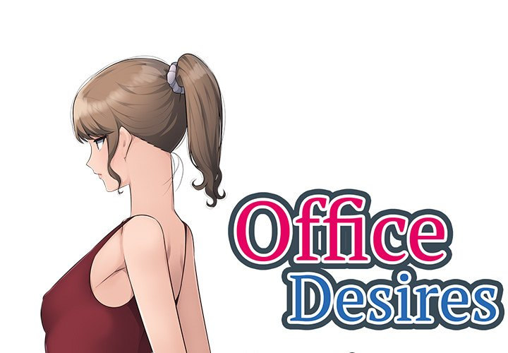 Office Desires Chapter 16 - Page 1
