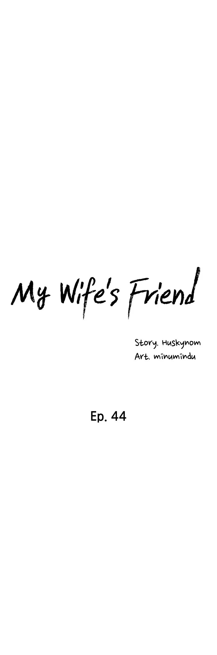 My Wife’s Friend Chapter 44 - Page 5