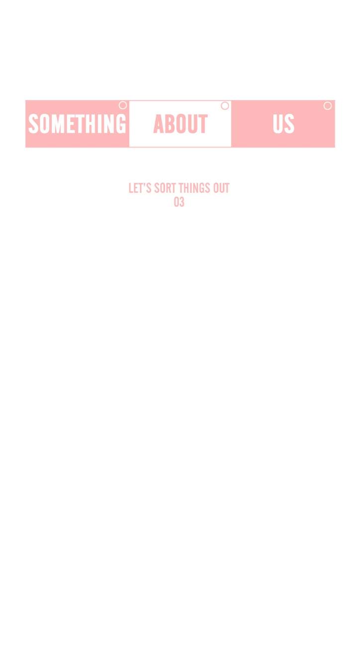 Something About Us Chapter 41 - Page 3