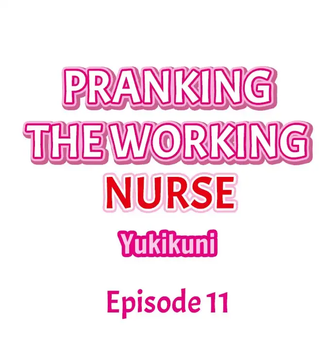 Pranking the Working Nurse Chapter 11 - Page 1