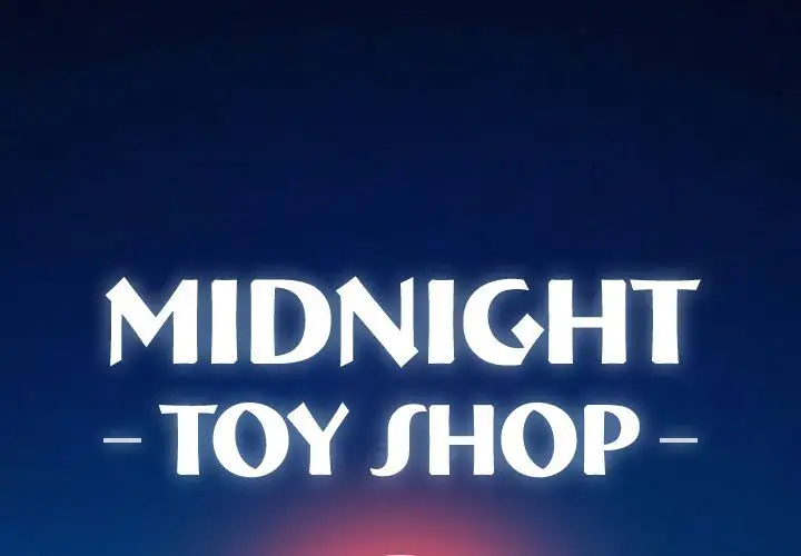 Midnight Toy Shop Chapter 13 - Page 1