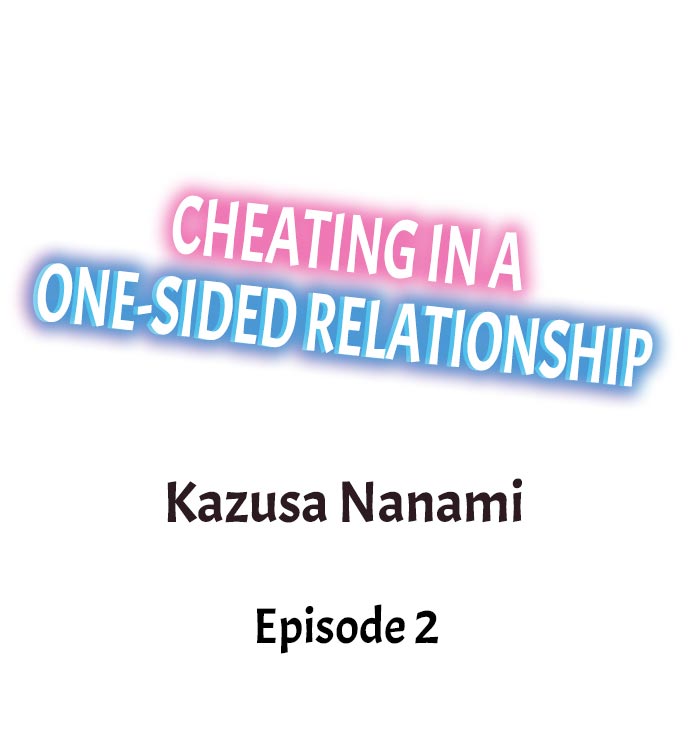 Cheating in a One-Sided Relationship Chapter 2 - Page 1