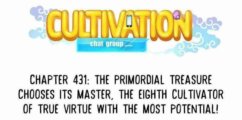 Cultivation Chat Group Chapter 431 - Page 1