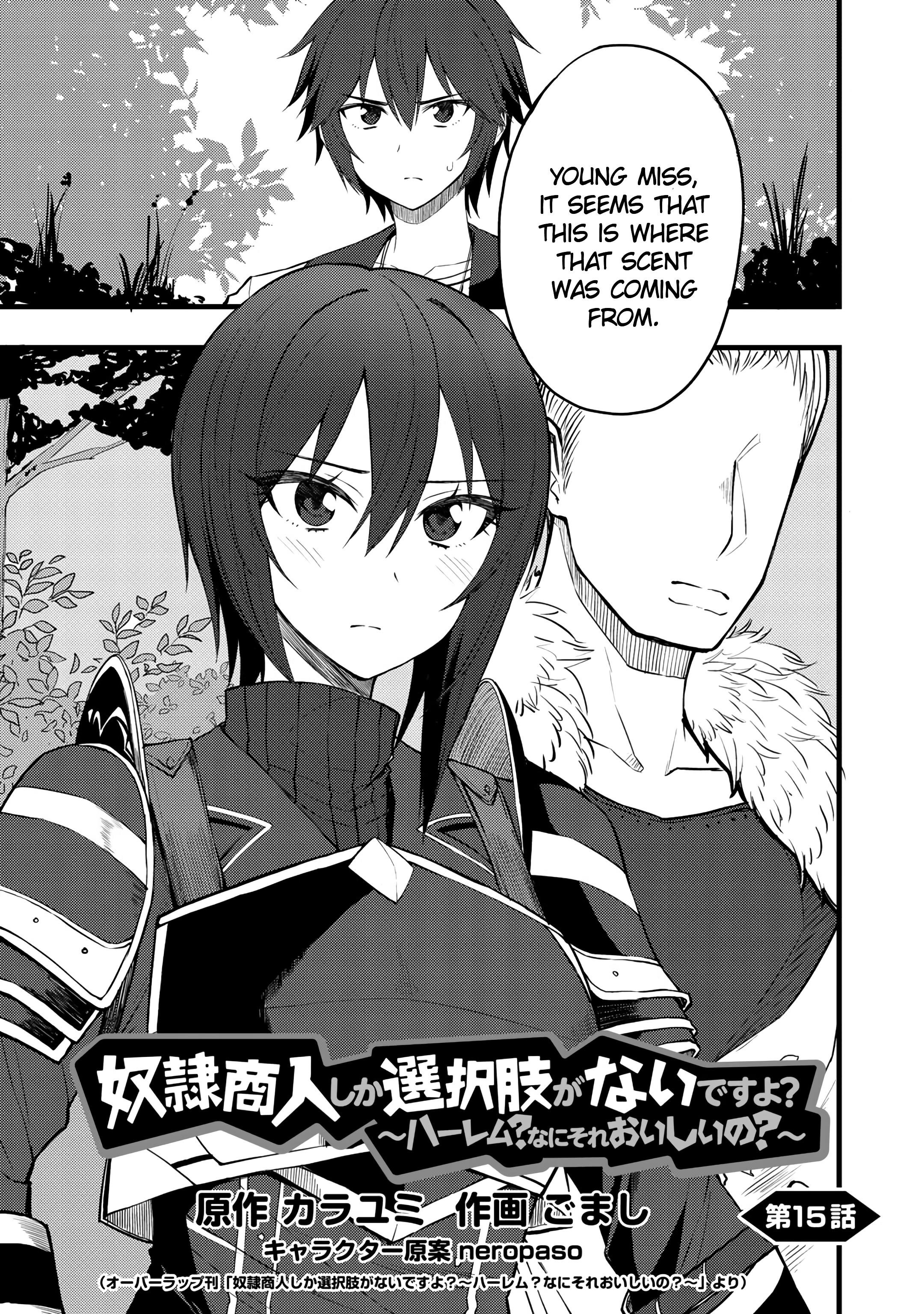 Is The Only Option a Slave Merchant? ~ Harem? What is that, Is it tasty? ~ Chapter 15 - Page 1