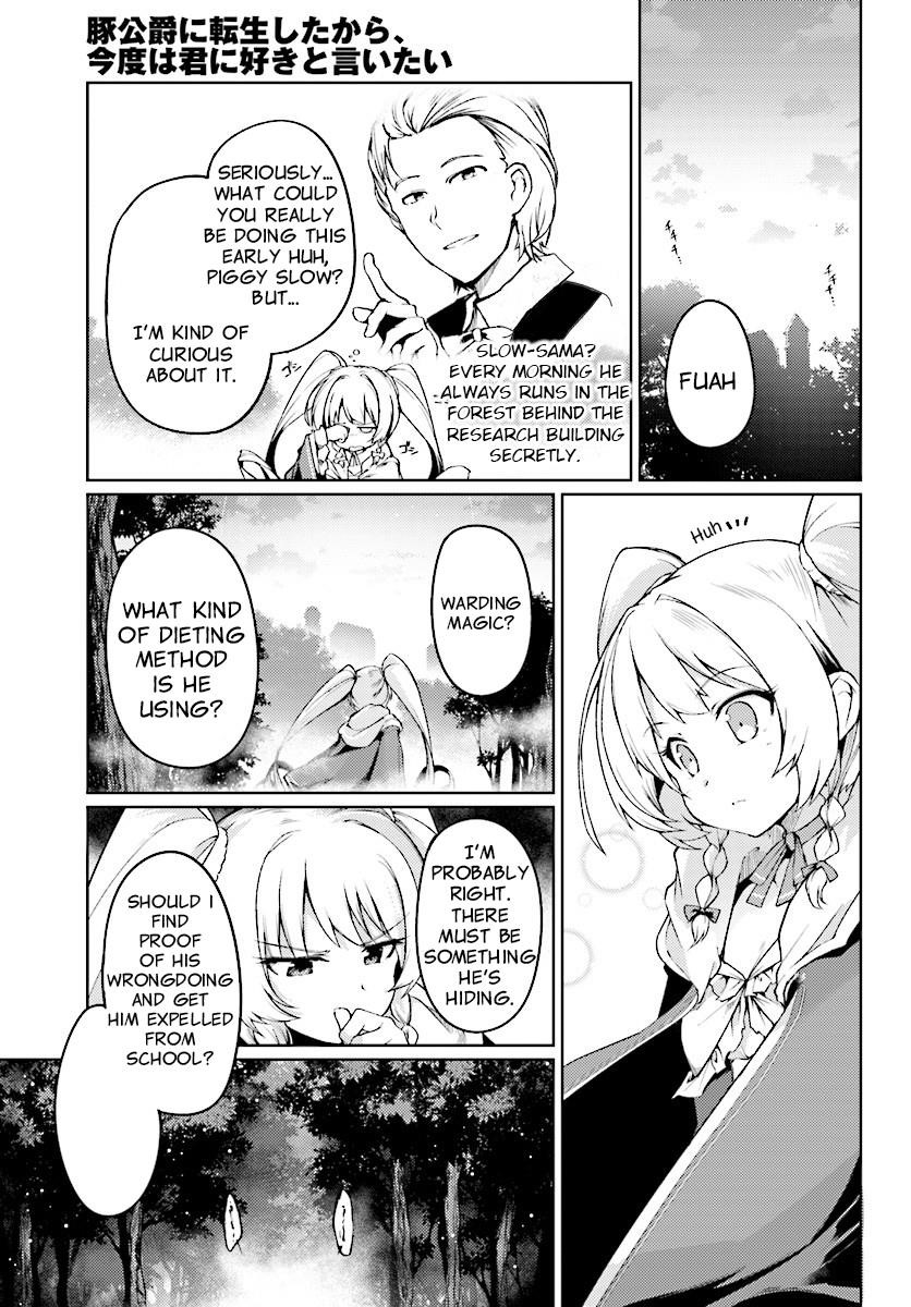 Because I’ve Been Reincarnated as the Piggy Duke, This Time I Will Say I Like You Chapter 7 - Page 17