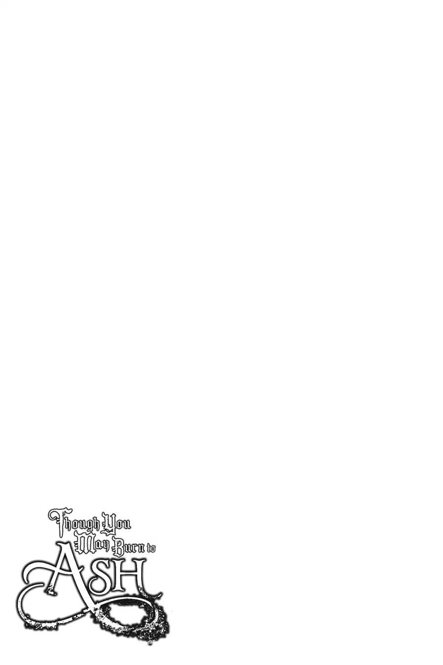 THough You May Burn to Ash Chapter 41 - Page 18