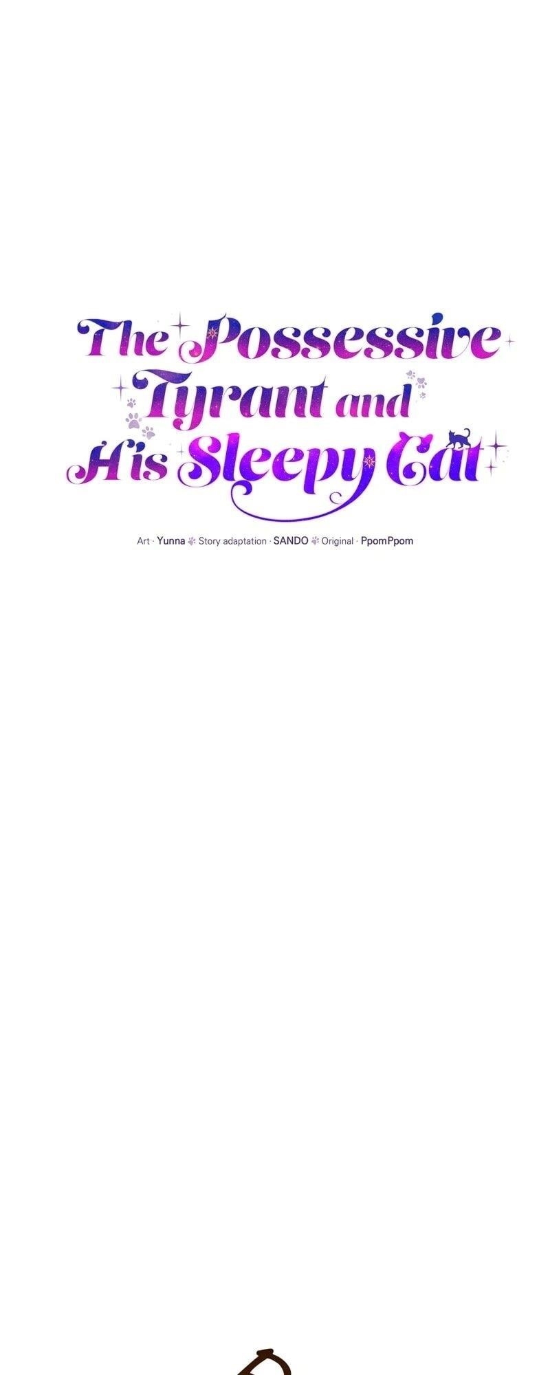 The Possesive Tyrant and His Sleepy Cat Chapter 52 - Page 46