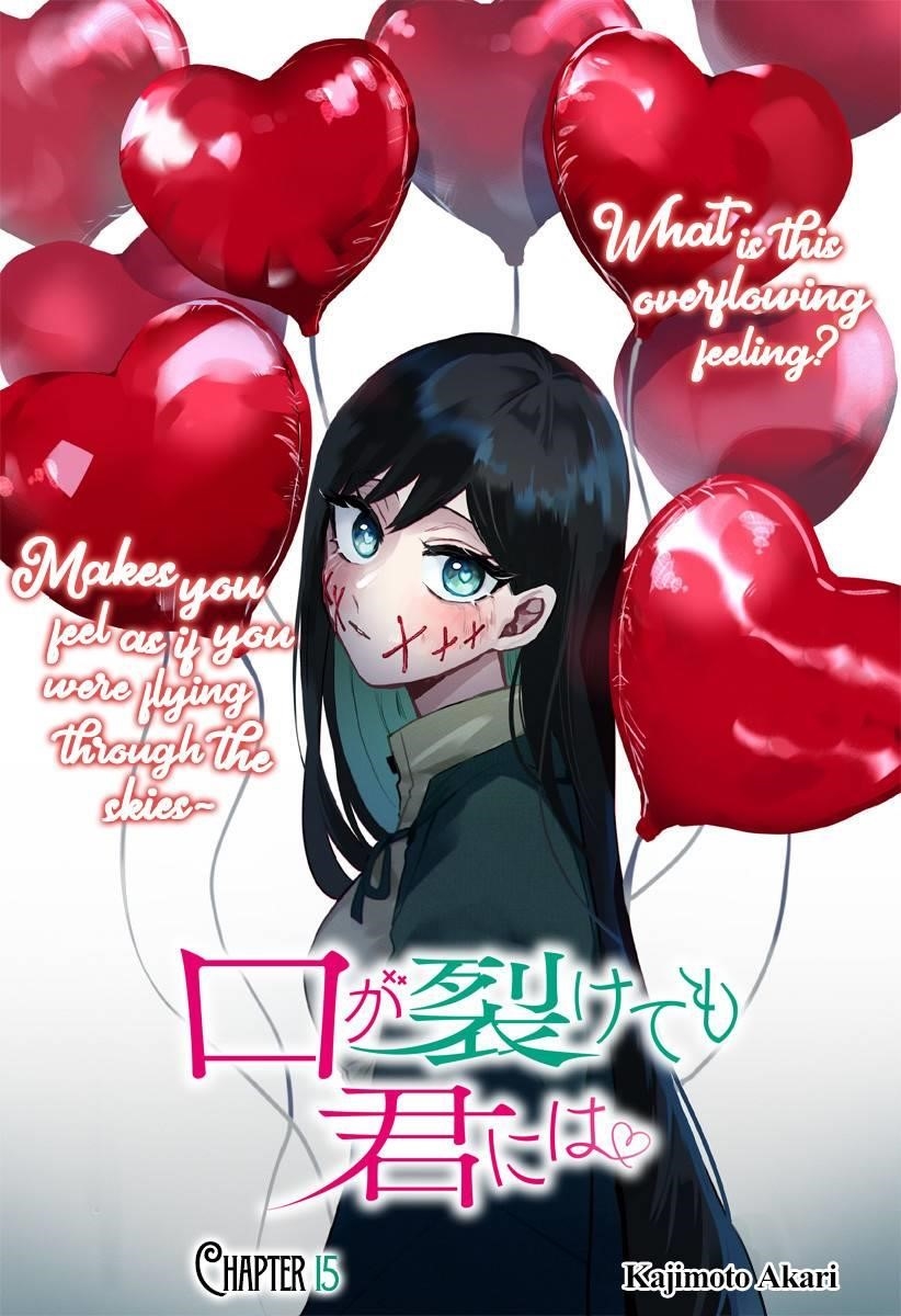 Kuchi ga Saketemo Kimi ni wa (2020 Short) Chapter 15 - Page 1