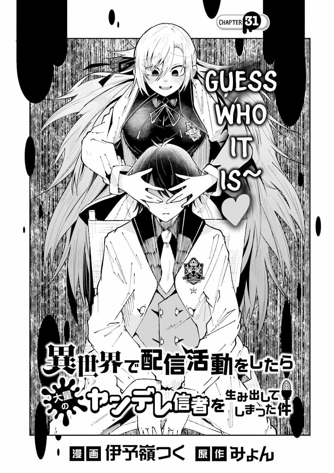 The Case In Which Streaming In Another World Led To The Creation Of A Massive Yandere Following Chapter 31 - Page 1