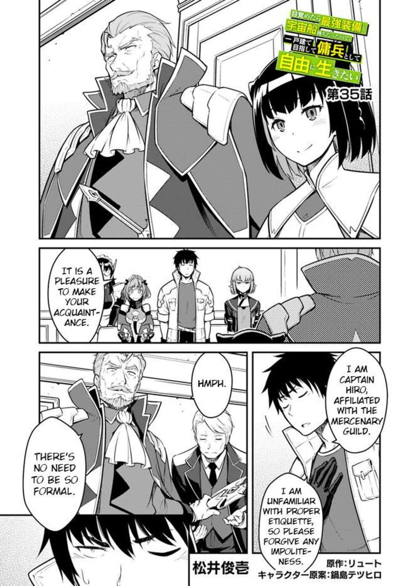 When I Woke Up, I Got the Strongest Equipment and a Spaceship, so I Went and Became a Mercenary in Order to Live as I Please while Aiming for a Detached House Chapter 35.1 - Page 1