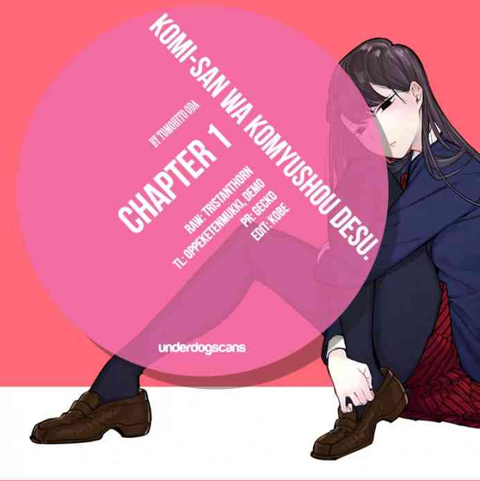 KOMI-SAN WA KOMYUSHOU DESU Chapter 1 - Page 1